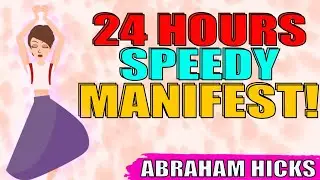 Make The Universal Forces Respond You In 24 Hours!! - Abraham Hicks