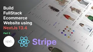 Build FullStack Ecommerce Website Using NextJs 13.4 (Part 2: Adding Products )