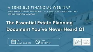 Estate Planning: The Essential Document You’ve Never Heard Of