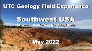 Geology Field Experience: Southwest US  [May 2022]