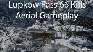 Lupkow Pass - 66 Kill Aerial Gameplay