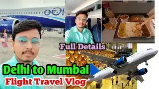 Delhi to Mumbai Flight in Diwali time | Full Journey and Airport Experience | Indigo Flight Vlog