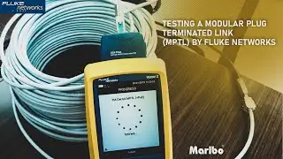 Testing a Modular Plug Terminated Link MPTL by Fluke Networks