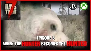 When The HUNTER Becomes The HUNTED! - EP8 - 7 Days To Die Legacy