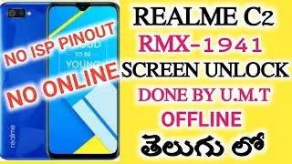 REALME C2 RMX1941 SCREEN UNLOCK DONE BY U.M.T  OFFLINE | NO ISP PINOUT | NO ONLINE |