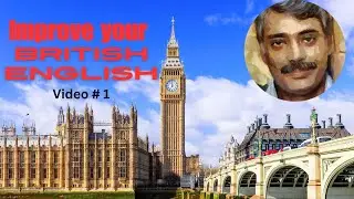 Improve Your British English  - Conversation 1