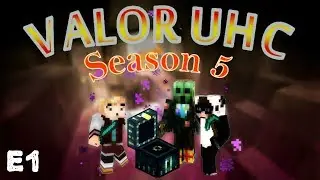 Valor UHC S5E1: I'm Hot & Sexy!