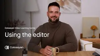 Using the editor | Colossyan Video Learning Center