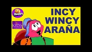Incy Wincy Araña.  Canciones Infantiles
