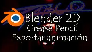 Como animar en Blender 2.8 Grease Pencil exportar animación