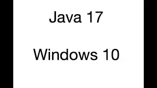 Java 17 on Windows 10