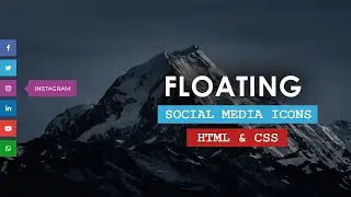 Floating Social Icons Using HTML & CSS | CSS Sticky Social Media Buttons Bar Animation