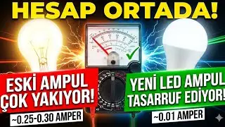 LED Ampul Gerçekten Tasarruflu mu? Canlı Testle İspatladık! 💡