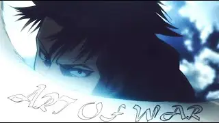 Anime Mix -「 AMV 」 - ART OF WAR • Jasiah