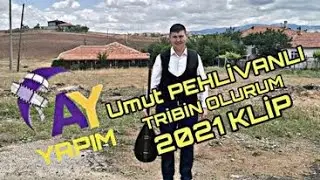 Umut Pehlivanlı - Tribin Olurum 2021 KLİP ᗩƳƳᗩᑭıᗰ