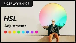 HSL Adjustments | PICSPLAY Basics