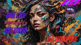 DJ Vonpire - Live GOA Set XXVIII - Revamped