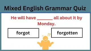 MIXED ENGLISH GRAMMAR QUIZ | CAN YOU SCORE 12/12 ?