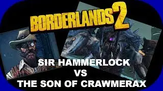 Sir Hammerlock vs The Son of Crawmerax Release Date and Explained