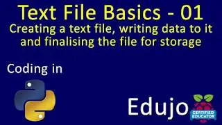 Text File Basics - 01: Creating a text file in Python