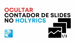 Ocultar CONTADOR DE SLIDES no Holyrics