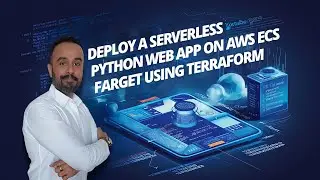 Deploy Serverless Python Flask Web App On AWS ECS Farget Using Terraform| DevOps Project