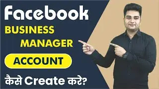 How to Create Facebook Business Manager Account | Facebook Meta Ads Course