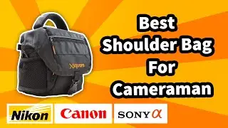Best Bag for Cameraman