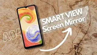 Samsung Galaxy A04: How To Mirror Screen to TV or SMART VIEW?