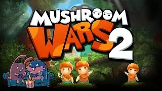 Mushroom Wars 2 