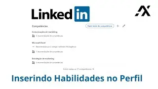 Como adicionar Habilidades no Perfil do Linkedin