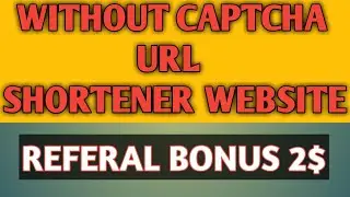 Without captcha earning website | without captcha link shortner website for earn money online