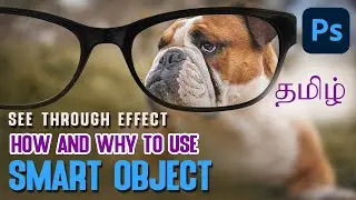 Why & How to use Smart Object | Photoshop | Tamil