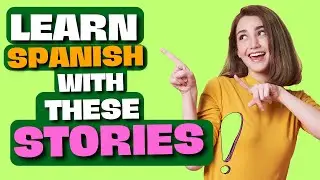 SLOW and FAST STORIES to LEARN SPANISH |  IMPROVE YOUR LISTENING
