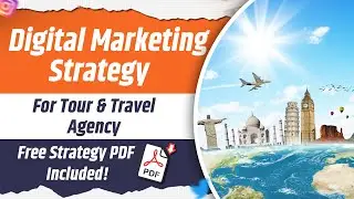 Digital marketing for tour and travel agency 2024 - Social Media marketing plan for travel agents