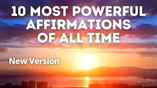10 Most Powerful Affirmations of All Time | New Updated Version | Bob Baker