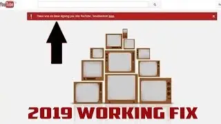 How to Fix There Was An Issue Signing You Into Youtube, Troubleshoot Here, 2019