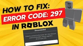 How to Fix Roblox Error Code: 279 | An Error Occurred While Starting Roblox (Easy Fix!)