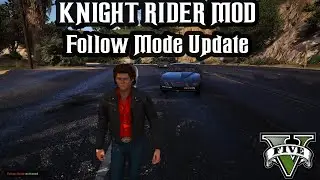 Knight Rider Mod  - Follow Mode Update