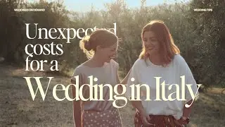Unexpected Costs of a Destination Wedding in Italy