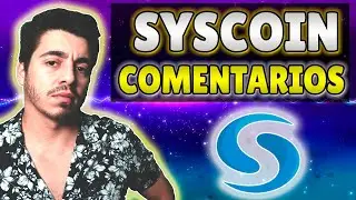 SYSCOIN COMO SIGUE? comentarios y Análisis de SYS