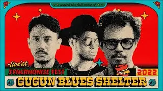 Gugun Blues Shelter LIVE @ Synchronize Fest 2022
