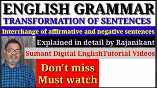 TRANSFORMATION PART 10|INTERCHANGE OF AFFIRMATIVE AND NEGATIVE SENTENCES