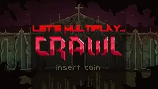 Let's Multiplay Crawl - Episode 3