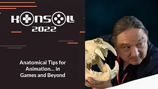 Konsoll 2022: Stuart Sumida - Anatomical Tips for Animation...in Games and Beyond