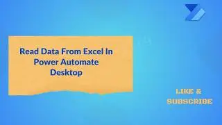 How to read data from excel using Power Automate