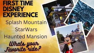 First time Disney land Experience