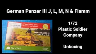 German Panzer III J, L, M, N and Flamm 1/72 Plastic Soldier Company Unboxing