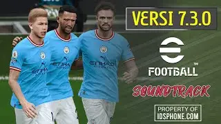 EFOOBALL 2023 PATCH SOUNDTRACK V7.3.0 BY IDSPHONE