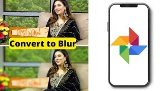 Make portrait blur background any photos using Google photos Apps